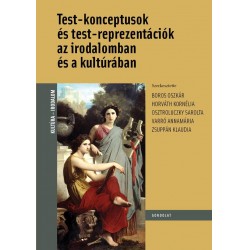 Test-konceptusok és test-reprezentációk az irodalomban és a kultúrában