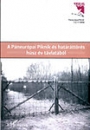 Első borító: A Páneurópai Piknik és határáttörés húsz év távlatából