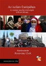 Első borító: Az iszlám Európában. Az európai moszlim közösségek differenciáltsága