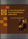 Első borító: A Tisza István Baráti Társaság Évkönyve 2000-2011