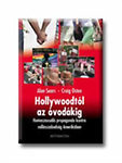 Hollywoodtól az óvodákig