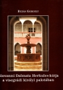 Első borító: Giovanni Dalmata Herkules-kútja a visegrádi királyi palotában
