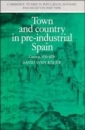 Első borító: Town and country in pre-industrial Spain.Cuenca 1550-1870