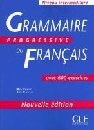 Grammaire progressive du Francais avec 600 exercices