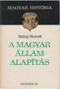 Első borító: A magyar államalapítás