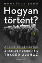 Első borító: Hogyan történt. Adatok és okmányok a magyar zsidóság tragédiájához