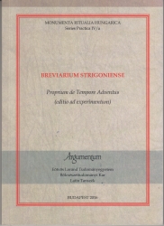 Breviarium strigoniense. Proprium de Tempore Adventus (editio ad experimentum)