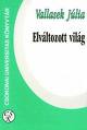 Első borító: Elváltozott világ