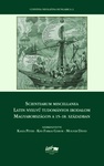 Scientiarium Miscellanea. Latin nyelvű tudományos irodalom Magyarországon a 15-18.században