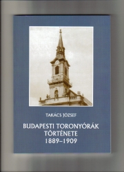 Budapesti toronyórák története 1889-1909