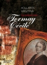 Első borító: Egy bujdosó írónő - Tormay Cécile 