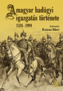 Első borító: A magyar hadügyi igazgatás története 1526-1990