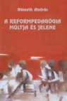 A reformpedagógia múltja és jelene