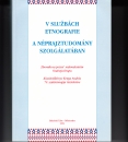 Első borító: V sluzbách etnografie-A néprajztudomány szolgálatában. Köszöntőkönyv Krupa András 70. születésnapja tiszteletére