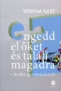 Első borító: Engedd el őket és találj magadra - leválás gyermekeinkről