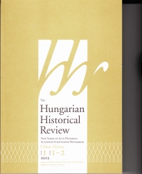 The Hungarian historical review : new series of Acta Historica Academiae Scientiarum Hungaricae.2012 I.1-2. Urban History