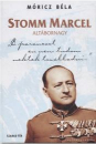 Első borító: Stomm Marcel altábornagy