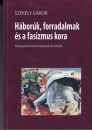 Első borító: Háborúk, forradalmak és a fasizmus kora. Válogatott tanulmányok és írások