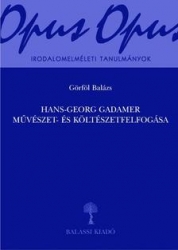 Hans-Georg Gadamer művészet-és költészetfelfogása