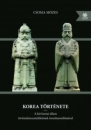 Első borító: Korea története. A két koreai állam történelemszemléletének összehasonlításával