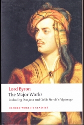The Major Works including Don Juan and Childe Harold's Pilgrimage
