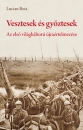 Első borító: Vesztesek és győztesek. Az első világháború újraértelmezése