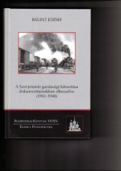 A Szovjetúnió gazdasági kifosztása dokumentumokban elbeszélve (1941-1944)