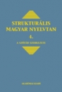 Első borító: Strukturális magyar nyelvtan 4. A szótár szerkezete6990