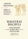 Első borító: Magistrae Discipuli. Tanulmányok Madas Edit tiszteletére