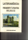 Első borító: Latinoamerica.Pensamiento y literatura en el siglo XIX.
