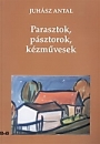 Első borító: PARASZTOK, PÁSZTOROK, KÉZMŰVESEK