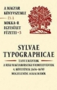 Első borító: Sylvae Typographicae. Tanulmányok a RMNy 4. kötetének /1656-1670/ megjelenése alkalmából