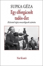 Első borító: Egy elforgácsolt tudós-élet. Kéziratul régész-muzeológusok számára