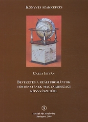 Bevezetés a reáltudományok történetének magyarországi könyvészetébe