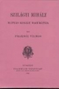 Első borító: Szilágyi Mihály Mátyás király nagybátyja