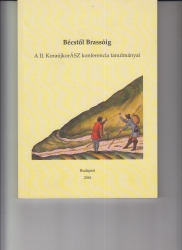 Bécstől Brassóig. A II. KoraújkorÁSZ konferencia tanulmányai
