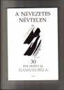 Első borító: A NEVEZETES NÉVTELEN