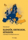 Első borító: Ellenzők, kritikusok, kétkedők. A pártalapú euroszkepticizmus arcai