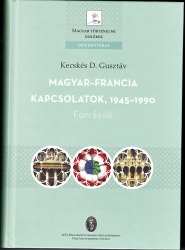 Magyar-francia kapcsolatok, 1945-1990 Források