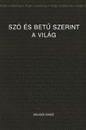 Első borító: Szó és betű szerint a világ