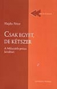 Első borító: Csak egyet, de kétszer