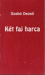 Két faj harca