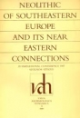 Első borító: Neolithic of Southeastern Europe and its Near Eastern Connections