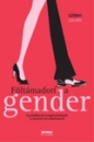 Első borító: Föltámadott a gender. Családbarát megfontolások a nemek forradalmáról