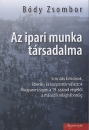 Első borító: Az ipari munka társadalma