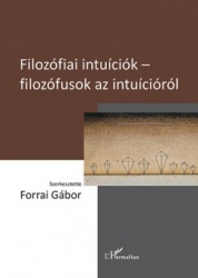 Filozófiai intuiciók-filozófusok az intuícióról