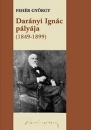 Első borító: Darányi Ignác pályája (1849-1899)