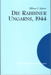 Die rabbiner Ungarns, 1944