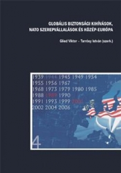 Globális biztonsági kihívások, NATO szerepvállalások és Közép-Európa