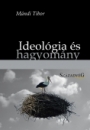 Első borító: Ideológia és hagyomány. A politikai tudás problémája az angolszász konzervatív és neokonzervatív politikai gondolkodásban